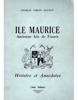 ILE MAURICE - ANCIENNE ISLE DE FRANCE - CHARLES GIBLOT DUCRAY - 1973