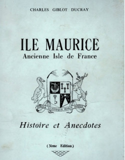 ILE MAURICE - ANCIENNE ISLE DE FRANCE - CHARLES GIBLOT DUCRAY - 1973