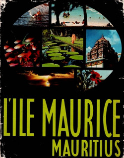 ILE MAURICE - MAURITIUS - MINE D'OR DES VACANCIERS - BILINGUE - 1972 ILE MAURICE - MAURITIUS - MINE D'OR DES VACANCIERS - BILINGUE - 1972
